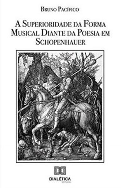 Picture of SUPERIORIDADE DA FORMA MUSICAL DIANTE DA POESIA EM SCHOPENHAUER, A