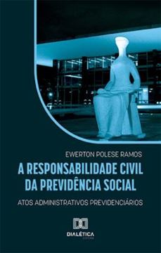 Imagem de A RESPONSABILIDADE CIVIL DA PREVIDENCIA SOCIAL