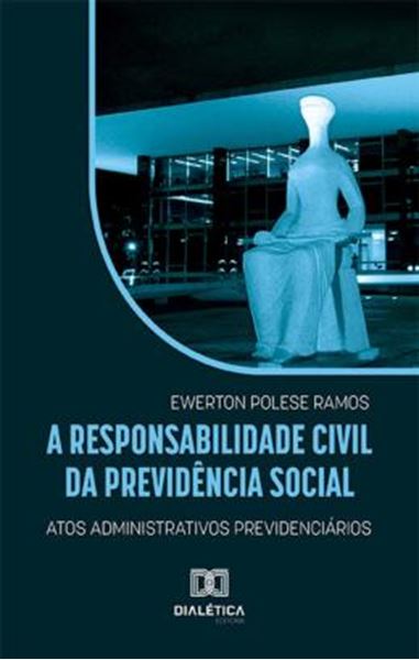 Picture of A RESPONSABILIDADE CIVIL DA PREVIDENCIA SOCIAL