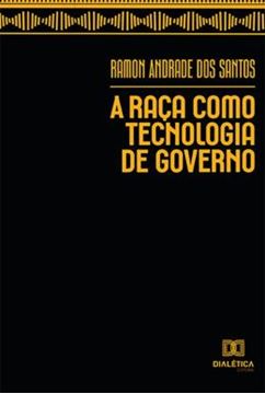 Imagem de RACA COMO TECNOLOGIA DE GOVERNO, A