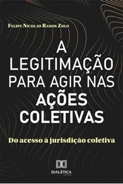 Imagem de A LEGITIMACAO PARA AGIR NAS ACOES COLETIVAS