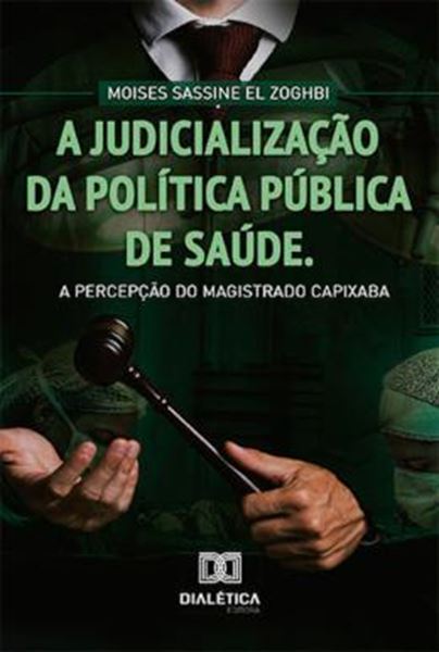 Picture of A JUDICIALIZACAO DA POLITICA PUBLICA DE SAUDE