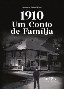 Imagem de 1910 - UM CONTO DE FAMILIA