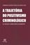 Imagem de TRAJETORIA DO POSITIVISMO CRIMINOLOGICO, A
