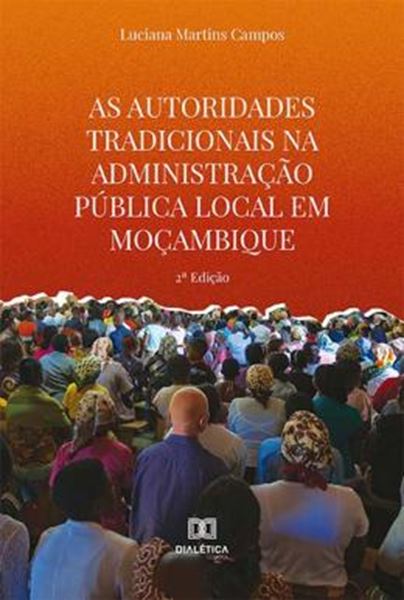 Picture of AS AUTORIDADES TRADICIONAIS NA ADMINISTRACAO PUBLICA LOCAL EM MOCAMBIQUE