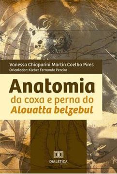 Imagem de ANATOMIA DA COXA E PERNA DO ALOUATTA BELZEBUL