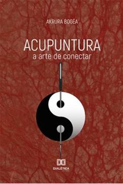 Imagem de ACUPUNTURA - A ARTE DE CONECTAR