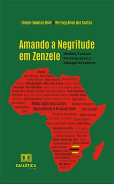 Picture of AMANDO A NEGRITUDE EM ZENZELE - HISTORIA, EPISTOLA, METALINGUAGEM E DIALOGOS DE SABERES