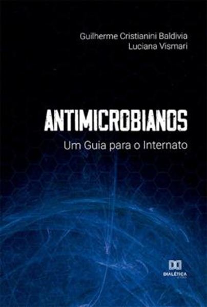 Picture of ANTIMICROBIANOS - UM GUIA PARA O INTERNATO