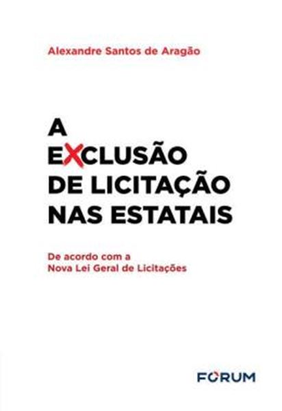Picture of A EXCLUSAO DE LICITACAO NAS ESTATAIS