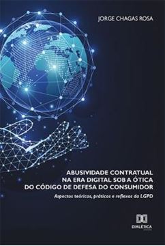 Imagem de ABUSIVIDADE CONTRATUAL NA ERA DIGITAL SOB A OTICA DO CODIGO DE DEFESA DO CONSUMIDOR