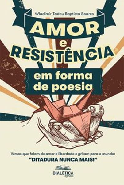 Picture of AMOR E RESISTENCIA EM FORMA DE POESIA