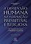 Imagem de A DIMENSAO HUMANA NA FORMACAO PRESBITERAL E RELIGIOSA