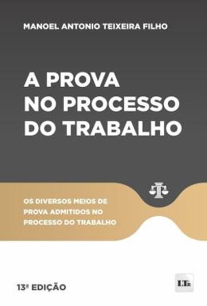 Picture of A PROVA NO PROCESSO DO TRABALHO - 13ª ED