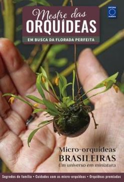 Imagem de MESTRE DAS ORQUIDEAS - VOLUME 17: MICRO-ORQUIDEAS BRASILEIRAS