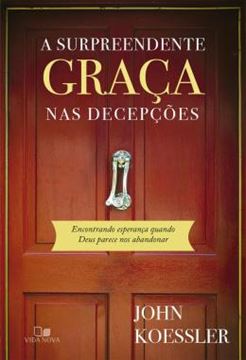 Imagem de SURPREENDENTE GRACA NAS DECEPCOES, A