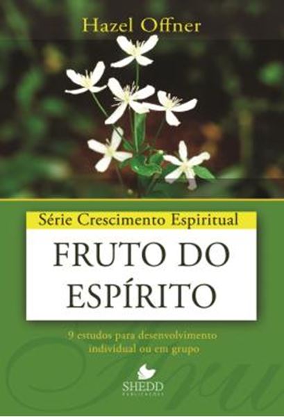 Picture of SERIE CRESCIMENTO ESPIRITUAL - VOL. 19 - FRUTO DO ESPIRITO - 9 ESTUDOS PARA DESENVOLVIMENTO INDIVIDUAL OU EM GRUPO