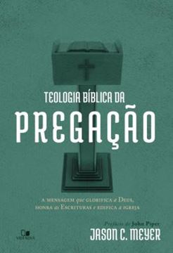 Imagem de TEOLOGIA BIBLICA DA PREGACAO