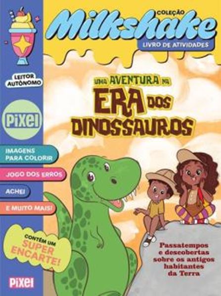 Picture of UMA AVENTURA NA ERA DOS DINOSSAUROS - COLECAO MILKSHAKE