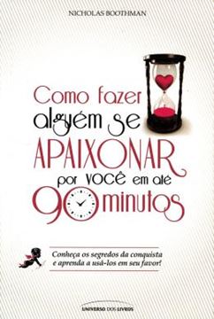 Imagem de COMO FAZER ALGUEM SE APAIXONAR POR VOCE EM ATE 90 MINUTOS