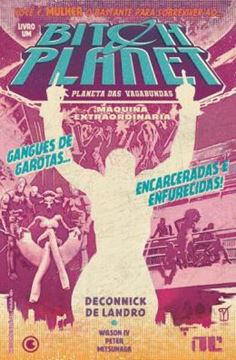 Imagem de BITCH PLANET - PLANETA DAS VAGABUNDAS - VOL. 1