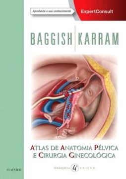 Imagem de ATLAS DE ANATOMIA PELVICA E CIRURGIA GINECOLOGICA - 4ª ED