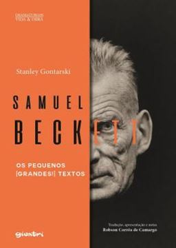 Imagem de SAMUEL BECKETT - OS PEQUENOS (GRANDES!) TEXTOS - VOLUME 1