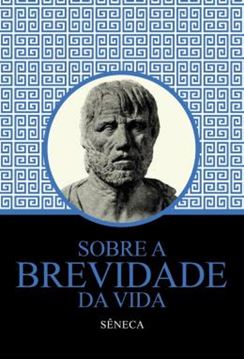 Imagem de SOBRE A BREVIDADE DA VIDA