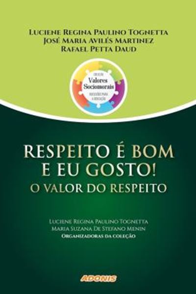 Picture of RESPEITO E BOM E EU GOSTO! O VALOR DO RESPEITO