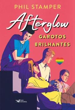 Imagem de AFTERGLOW - GAROTOS BRILHANTES