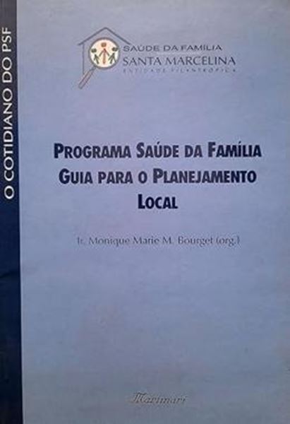 Picture of PROGRAMA SAUDE DA FAMILIA - GUIA PARA O PLANEJAMENTO LOCAL