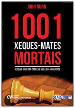 Imagem de 1001 XEQUES-MATES MORTAIS