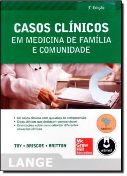 Imagem de CASOS CLINICOS EM MEDICINA DE FAMILIA E COMUNIDADE - 3º ED