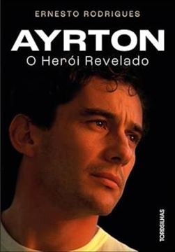 Imagem de AYRTON - O HEROI REVELADO