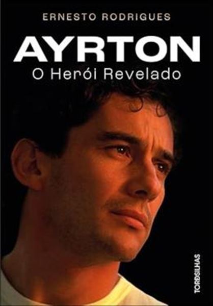 Picture of AYRTON - O HEROI REVELADO