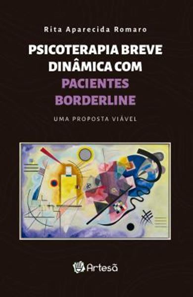 Picture of PSICOTERAPIA BREVE DINAMICA COM PACIENTES BORDERLINE - UMA PROPOSTA VIAVEL - 3ª ED