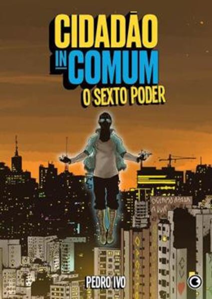 Picture of CIDADAO INCOMUM – O SEXTO PODER
