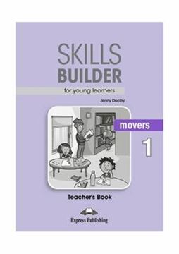Imagem de SKILLS BUILDER FOR YOUNG LEARNERS MOVERS 1 TEACHER´S BOOK REVISED