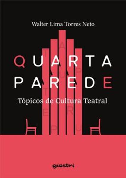 Picture of QUARTA PAREDE - TOPICOS DE CULTURA TEATRAL - VOL.1
