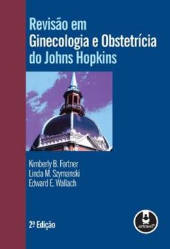 Imagem de REVISAO EM GINECOLOGIA E OBSTETRICIA DO JOHN HOPKINS HOSPITAL - 2ª EDICAO