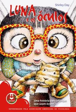 Imagem de LUNA E OS OCULOS - UMA HISTORIA PARA CRIANCAS QUE USAM OCULOS
