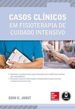 Imagem de CASOS CLINICOS EM FISIOTERAPIA DE CUIDADO INTENSIVO