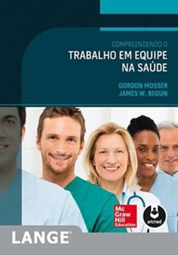 Imagem de COMPREENDENDO O TRABALHO EM EQUIPE NA SAUDE