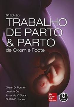 Imagem de TRABALHO DE PARTO E PARTO DE OXORN E FOOTE - 6ª ED