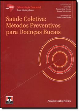 Imagem de SAUDE COLETIVA - METODOS PREVENTIVOS PARA DOENCAS BUCAIS