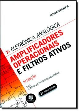 Imagem de AMPLIFICADORES OPERACIONAIS E FILTROS ATIVOS - 8º ED
