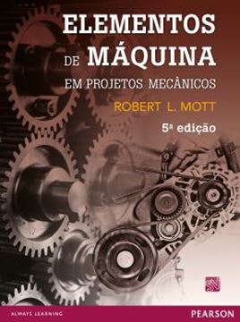 Imagem de ELEMENTOS DE MAQUINA EM PROJETOS MECANICOS - 5º ED