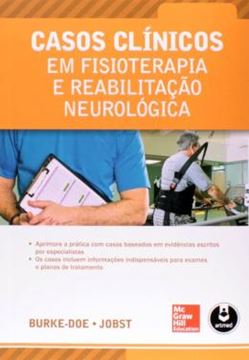 Imagem de CASOS CLINICOS EM FISIOTERAPIA E REABILITACAO NEUROLOGICA