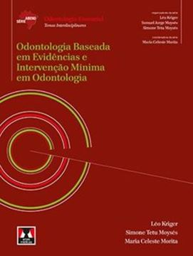 Imagem de ABENO 28 - ODONTOLOGIA BASEADA EM EVIDENCIAS E INTERVENCAO MINIMA EM ODONTOLOGIA