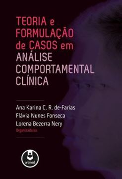 Imagem de TEORIA E FORMULACAO DE CASOS EM ANALISE COMPORTAMENTAL CLINICA